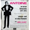 Un An En Amazonie (Hot Love) / 'Scusez-moi M'sieur Antoine