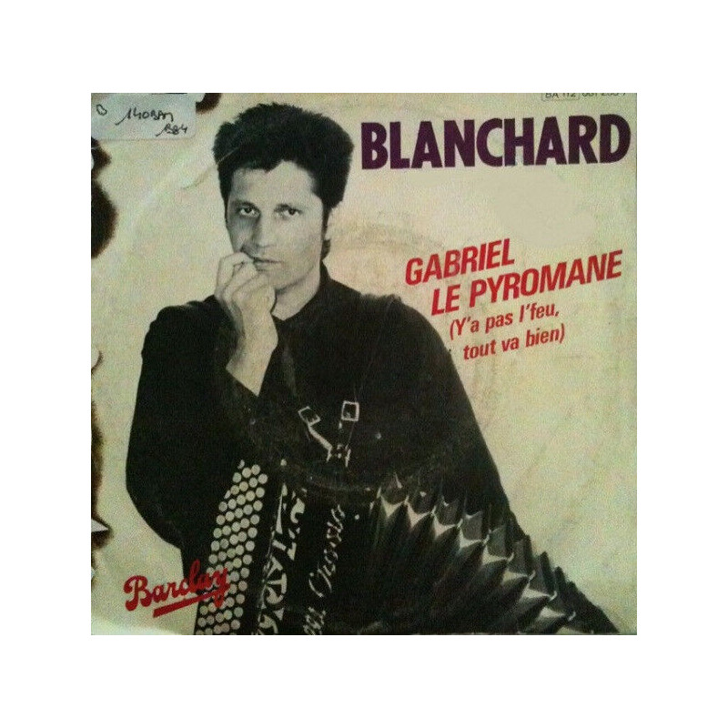 Gabriel Le Pyromane (Y'a Pas L'feu Tout Va Bien)