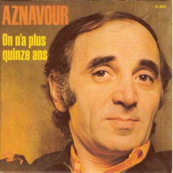 On N'a Plus Quinze Ans