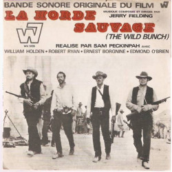 La Horde Sauvage (The Wild Bunch)
