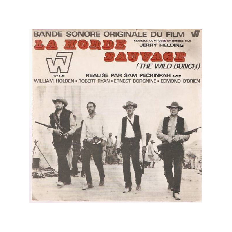 La Horde Sauvage (The Wild Bunch)