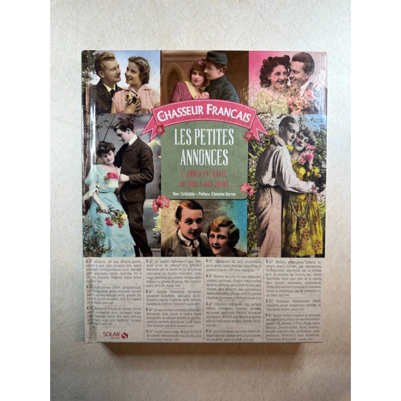 Les petites annonces du Chasseur français: L'amour en France de...