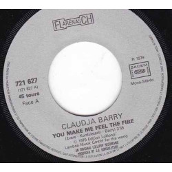 You Make Me Feel The Fire / Everybody Needs Love