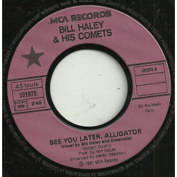 Rock Around The Clock / See You Later Alligator