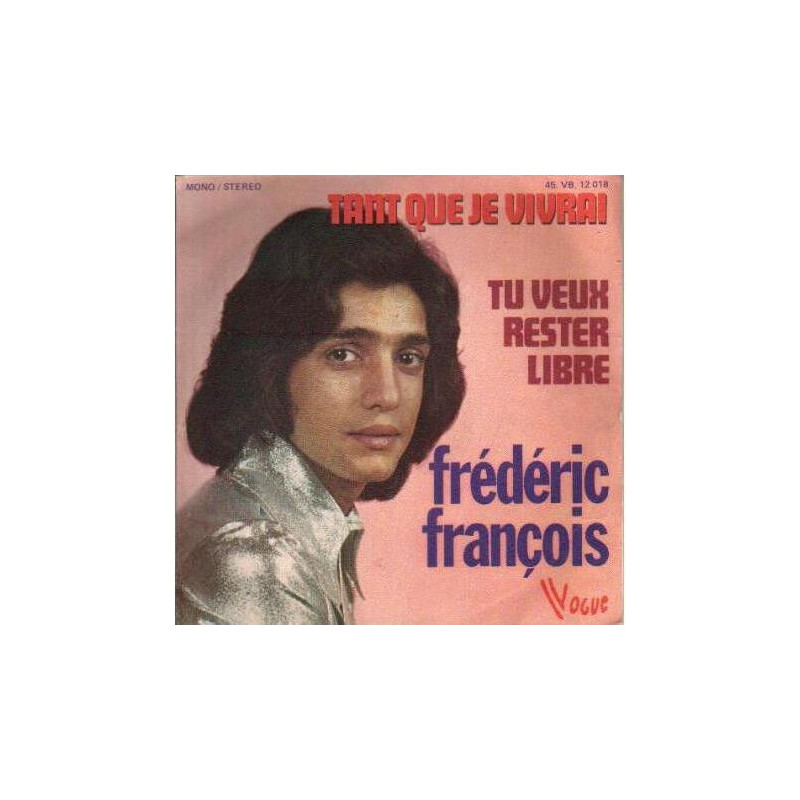 Tant Que Je Vivrai / Tu Veux Rester Libre