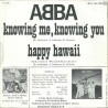Knowing Me Knowing You / Happy Hawaii