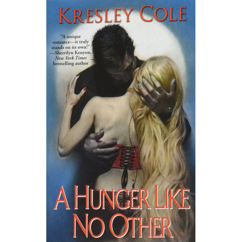A Hunger Like No Other (Volume 2) (Immortals After Dark)