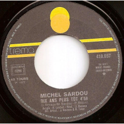 Dix Ans Plus Tôt / C'est Ma Vie