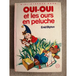Oui-Oui et les ours en peluche (Bibliothèque rose)