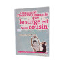 Comment l'homme a compris que le singe est son cousin