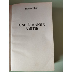 Une étrange amitié