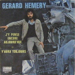 J'y Pense Encore Aujourd'hui / Y'aura Toujours