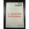 Le Seminaire De Bordeaux