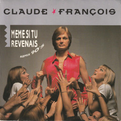 Même Si Tu Revenais Remix 90's