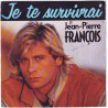 Je Te Survivrai