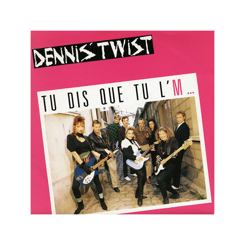 Tu Dis Que Tu L'M …