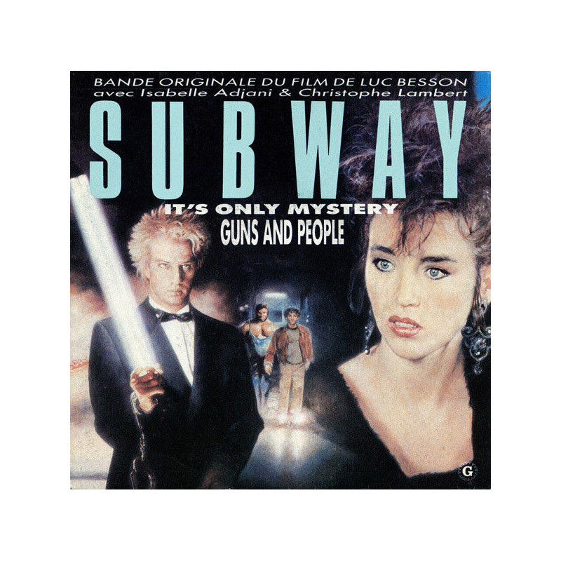 Bande Originale Du Film Subway / It's Only Mystery / Guns And People