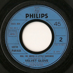 Sweet Was My Rose b/w Roll Me Down A Little Sunshine