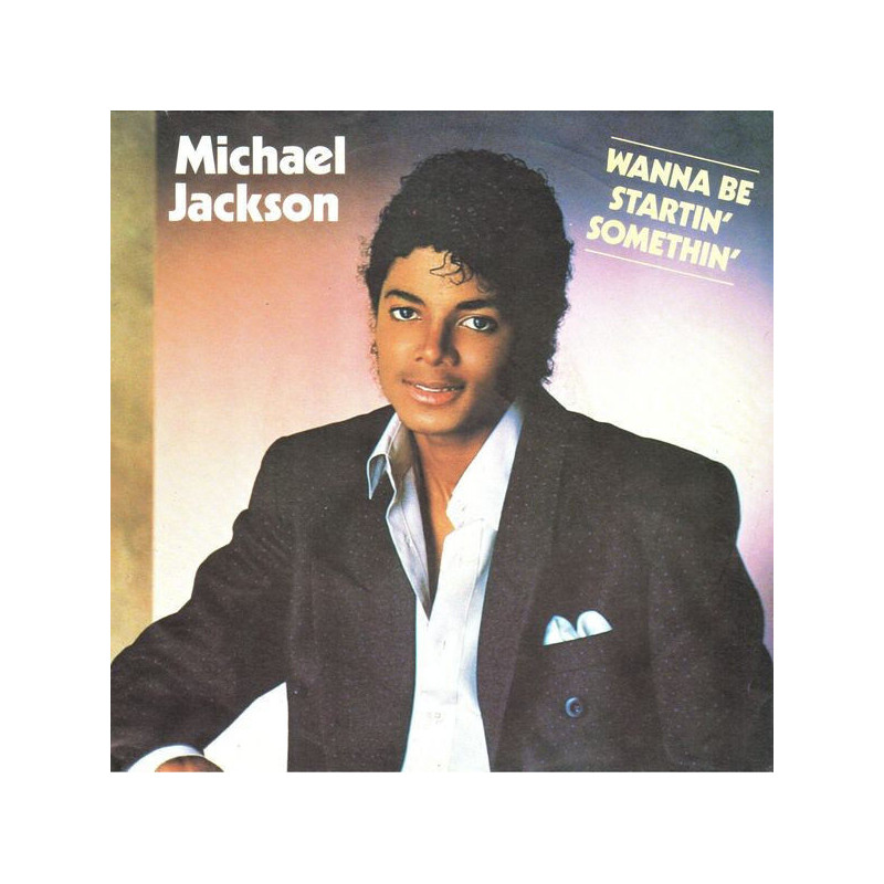 Wanna Be Startin' Somethin'