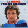 Le France / Fais Des Chansons