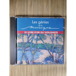 Les génies de la musique - le livre d'or du violoniste