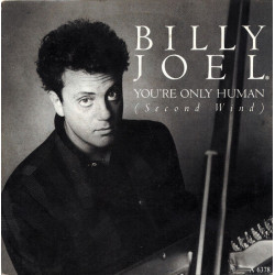 You're Only Human (Second Wind)