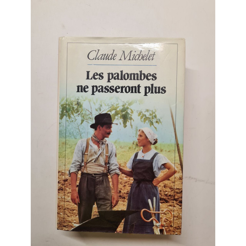 Les palombes ne passeront plus