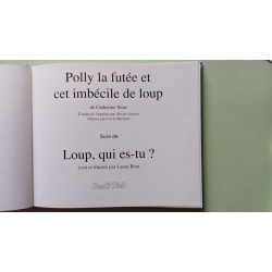 Polly la futée et cet imbécile de loup suivi de loup qui es-tu