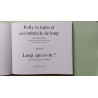 Polly la futée et cet imbécile de loup suivi de loup qui es-tu