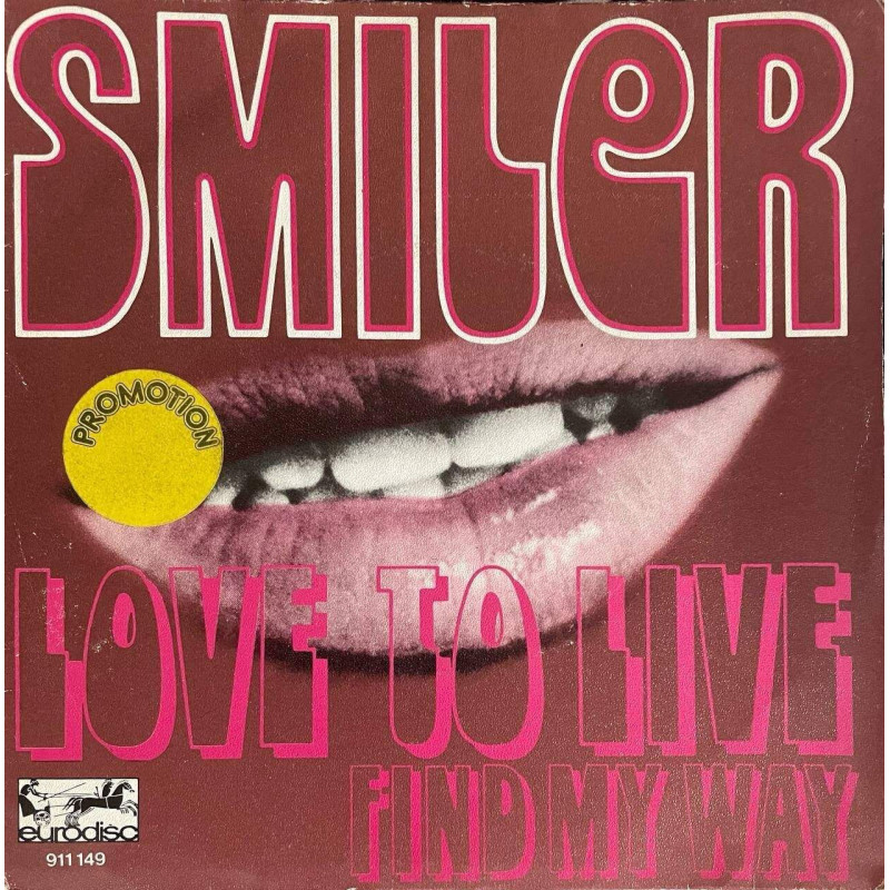 Smiler LOVE TO LIVE FIND MY WAY