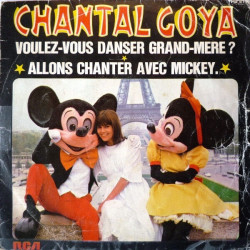 Voulez-Vous Danser Grand-Mère? / Allons Chanter Avec Mickey