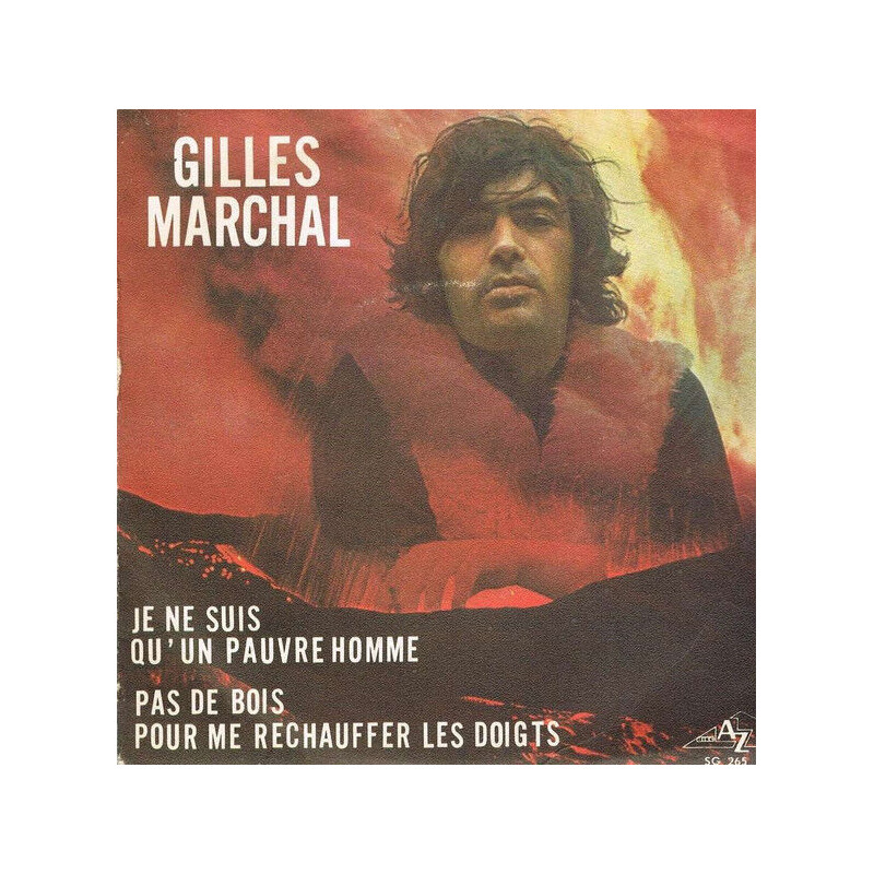 Je Ne Suis Qu'un Pauvre Homme / Pas De Bois Pour Me Rechauffer Les...