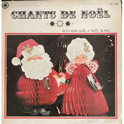 Chants de noël PETIT PAPA NOËL NOËL BLANC