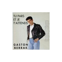 Tu Pars Et Je T'attends