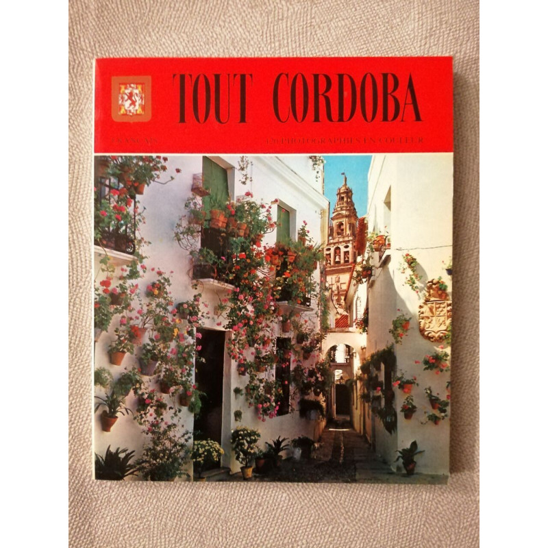 Tout cordoba - 120 photographies en couleur