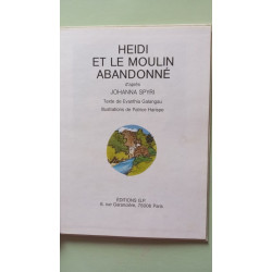 Heidi et le moulin abandonne