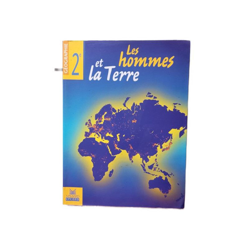 Geographie 2nde les hommes et la terre