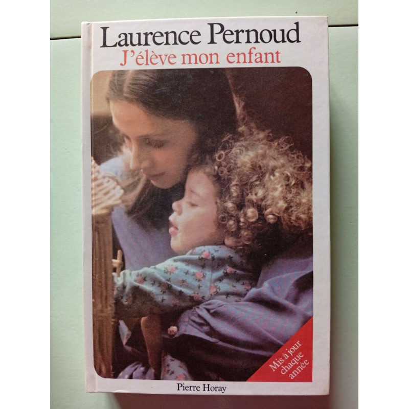J'élève mon enfant