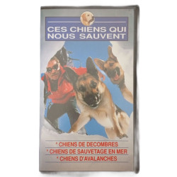 VHS - Ces chiens qui nous sauvent