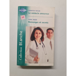 Medecin amoureux+mensonges et secrets blanche 608 (Sentimental)