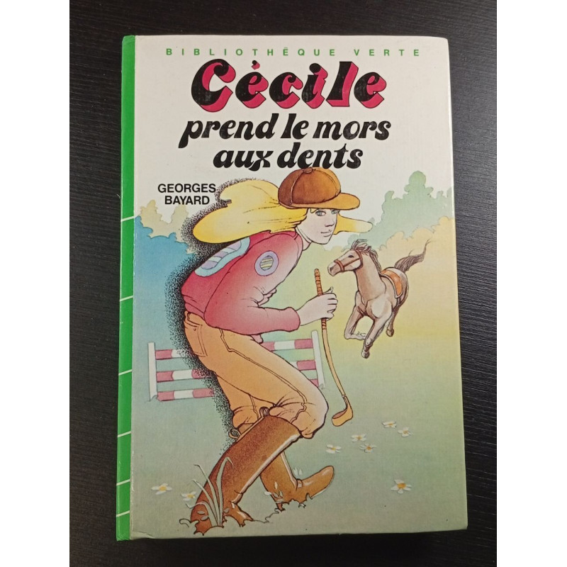 Cécile prend le mors aux dents
