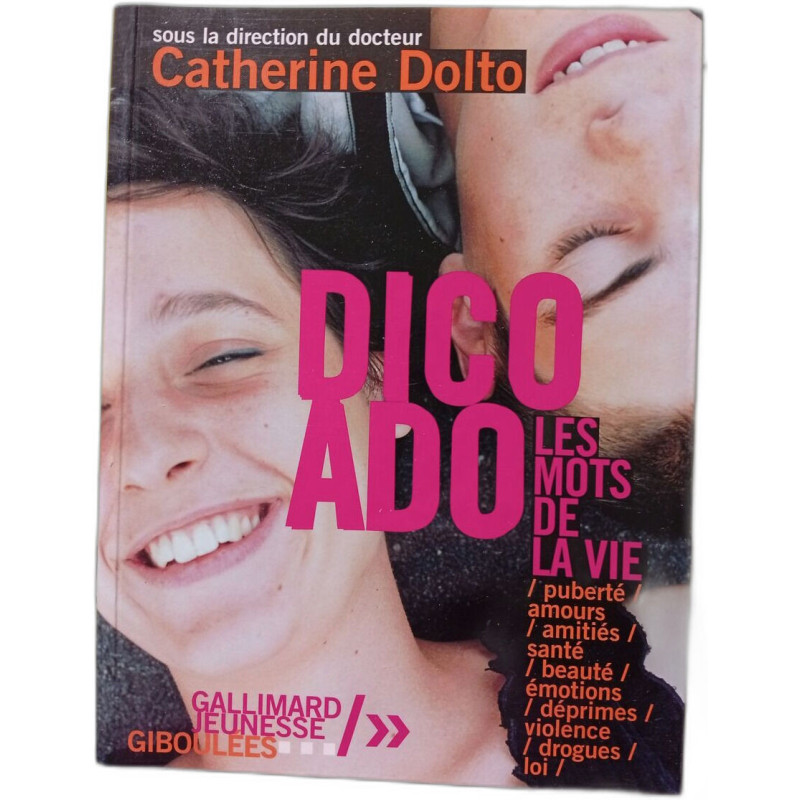 Dico ado : Les Mots de la vie