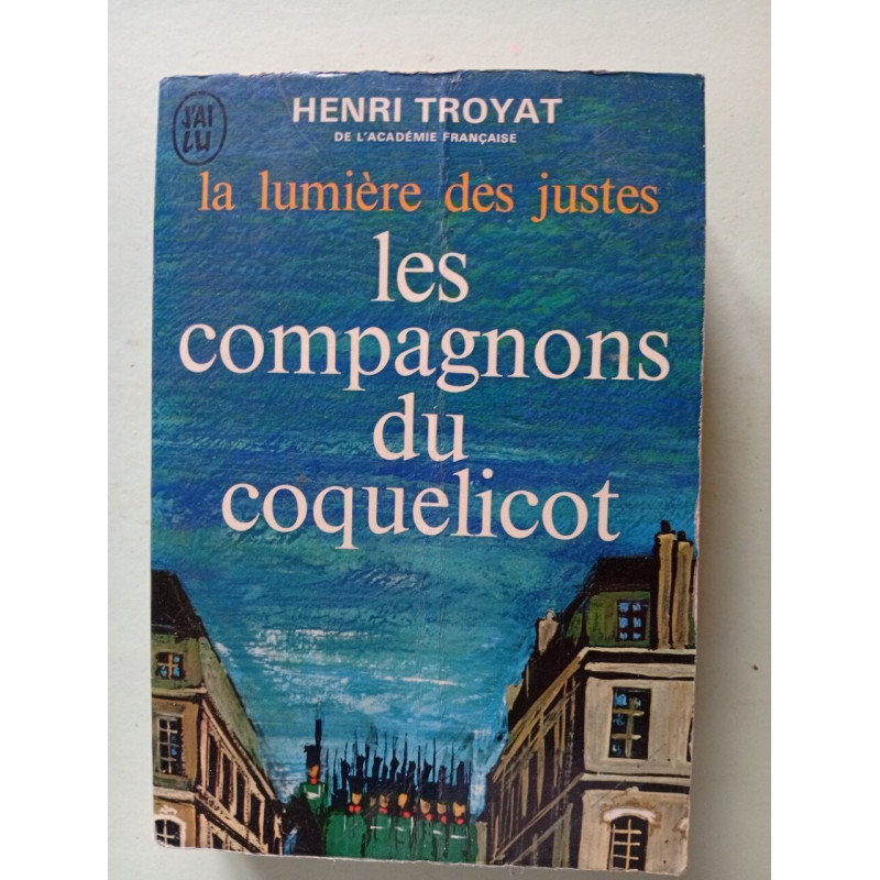 la lumière des justes les compagnons du coquelicot