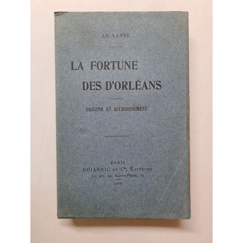 La fortune des D'Orléans