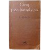 Cinq psychanalyses