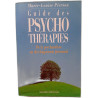 GUIDE DES PSYCHOTHERAPIES. De la psychanalyse au developpement...