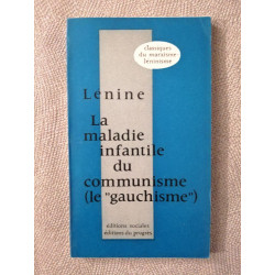 La maladie infantile du communisme (le 'gauchisme')