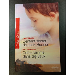 L'enfant secret de Jack Hudson Cette flamme dans tes yeux