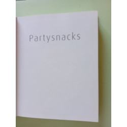 Partysnacks: Raffiniertes für Gäste und Feste: Niezwykłe dania na...