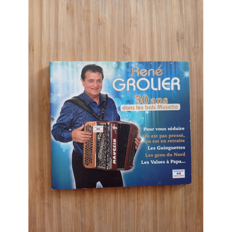 Rene Grolier 50 ans dans les bals Musette